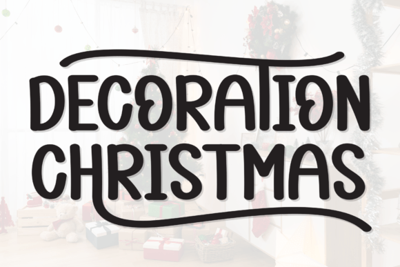 Decoration Christmas Font: A Modern Display Typeface for Branding