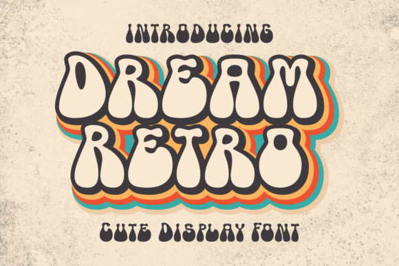 Dream Retro Font: Bold Display Typography for Digital Campaigns