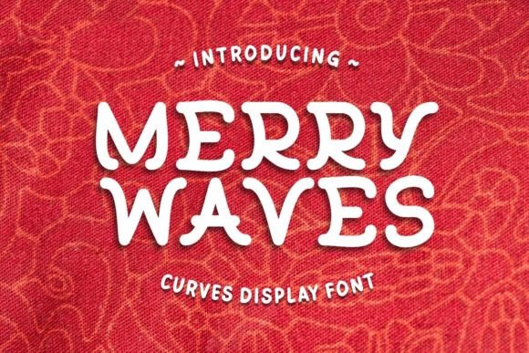 Merry Waves Font: Adding Holiday Joy to Brand Design