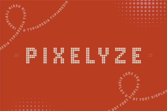 Pixelyze Font: Dotted Display Type for Crafters