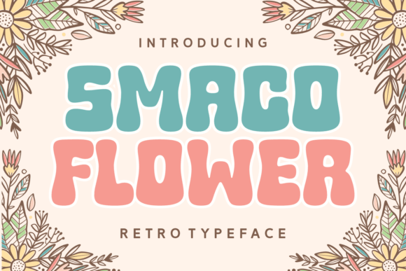 Smaco Flower Font: A Retro Display Typeface Review